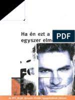 Kilencről ötre csökken az igazgatóságok száma, kiss péter a tv2 új programigazgatója. Arpa Attila Ha En Ezt A Klubrol Egyszer Elmeselem