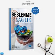 Beslenme Ve Saglik Beslenme Saglikli Beslenme Saglikli Yasam