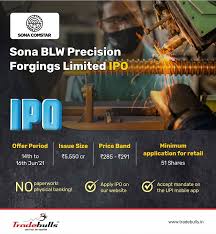 The initial public offer of sona blw precision forgings (sona comstar) was subscribed 2.28 times last week. Tradebulls On Twitter The Auto Component Manufacturer Sona Blw Precision Forgings Aka Sona Comstar Is Set To Hit The Dalal Street From 14th Of June And Will Remain Open Till 16th Of