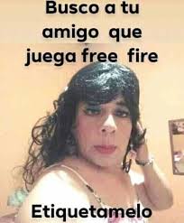 Drive vehicles to explore the vast map, hide in wild, or become invisible by proning under grass or rifts. Dopl3r Com Memes Busco A Tu Amigo Que Juega Free Fire Etiquetamelo