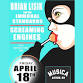 Brian Lisik & The Immoral Standards, Screaming Engines