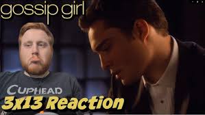 GOSSIP GIRL SEASON 3 EPISODE 12 REACTION