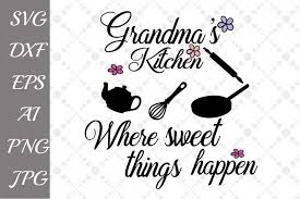 Grandmas Kitchen Svg Grandmas Kitchen Stencil Diy Svg