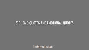 Statement on prejudice & racism. 570 Emo Quotes And Emotional Quotes Handpicked The Folded Soul