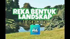 Tumbuhan tumbuhan ialah elemen penting dalam reka bentuk landskap.pemilihan tumbuhan bergantung kepada saiz,bentuk warna dan jalinan.tumbuhan. Pendidikan Seni Visual Tingkatan 3 Tajuk 5 Reka Bentuk Landskap Youtube