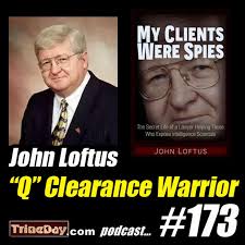 173. John Loftus: "Q" Clearance Warrior