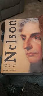 Just read the first few chapters of Terry Coleman's 'Nelson: The Man and  the Legend,' have to say, a very interesting read that really gets behind  the mythic Nelson and tries to