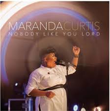 Maranda Curtis Nobody Like You Lord Mp3 Download Lyrics