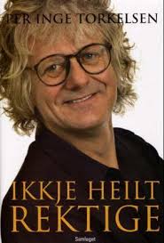Per inge torkelsen is on facebook. Ikkje Heilt Rektige Per Inge Torkelsen Ark Bokhandel