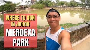 Taman negara endau rompin, mersing. Where To Run In Johor Merdeka Park Johor Bahru Malaysia Youtube