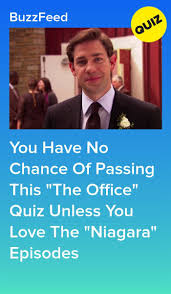 You Have No Chance Of Passing This The Office Quiz Unless You Love The Niagara Episodes Chance Episode The Office Quiz The Office Wedding The Office Facts