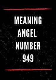 949 Angel Number Meaning Seeing Angel Number 949 In 2021 Angel Number Meanings Number Meanings Meant To Be