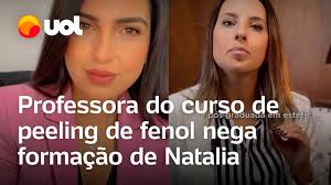 Responsável por curso online de peeling de fenol sobre Natalia Becker:  'Formação nenhuma'