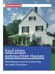Diskutieren sie verkauf haus an tochter im allgemeine fragen zur buchführung nach dem hgb forum im bereich buchführung. Kauf Eines Gebrauchten Hauses Besichtigung Auswahl Kaufvertrag Mit Vielen Checklisten Burk Peter Amazon De Bucher