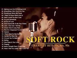Soft Rock Of All Time Best Soft Rock Songs 70s 80s Rock Love Song Nonstop Youtube Love Songs Rock Songs Songs