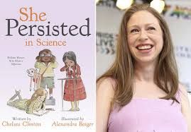 Of state hillary clinton, the mother of three turns 40 today. Chelsea Clinton Plans Full Year Of She Persisted Books