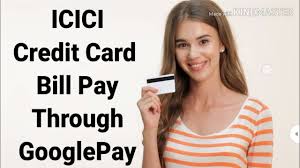 It is not necessary that you should make the payment only from your icici account. Icici Credit Card Bill Payment Through Google Pay Youtube