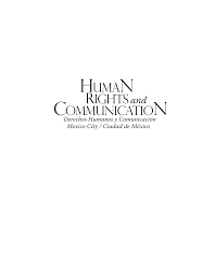 HuMAN RIGHTSand COMMuNICATION