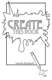 Print our free thanksgiving coloring pages to keep kids of all ages entertained this novem. Create This Book Moriah Elizabeth 9780692452745 Amazon Com Books Create This Book Wreck This Journal Paperback Books