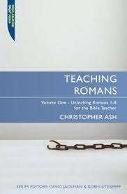 He overcame evil with good. Teaching Romans Vol1 Volume 1 Unlocking Romans 1 8 For The Bible Teacher Ebook Christopher Ash 9781781913444 Christianbook Com