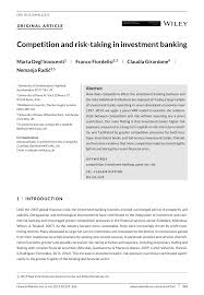 Their duties vary depending on their institution. Pdf Competition And Risk Taking In Investment Banking