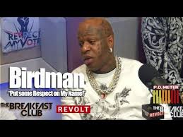 Birdman Put Some Respect On My Name Song Birdman Goes Off On The Breakfast Club The Breakfast Club Birdman Hip Hop Hooray