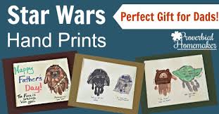 Sometimes its tough to come up with birthday gift ideas for dad. Star Wars Hand Prints For Father S Day Proverbial Homemaker