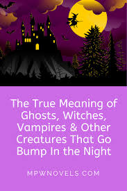 The True Meaning Of Ghosts Witches Vampires And Other Creatures Book Dragon Supernatural Books Urban Fantasy Books