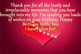 Birthday Wishes For A Guy You Like Happy Birthday Wishes For Boyfriend Bday To Boyfriend Birthday Message For Boyfriend Birthday Wishes For Him Happy Birthday Wishes For Him