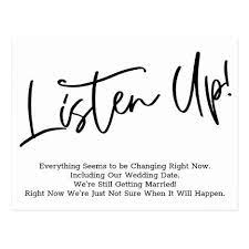 Listen Up Postponed Wedding Announcement Postcard Zazzle Com Wedding Announcements Wedding Announcement Cards Beautiful Wedding Invitations