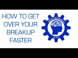 Most of us have been through one. How To Get Over A Breakup Fast Youtube