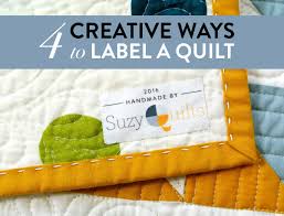 Find the best stickers from hobbylobby.com. 4 Creative Ways To Label A Quilt Suzy Quilts
