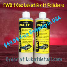 Lukat Detail Products We Got The Fix For Very Old Paint Jobs Oxidized Paint Hazy Clear Coat Hazy Carbon Fiber Fiberglass Re Boat Paint Clear Coat Fix It