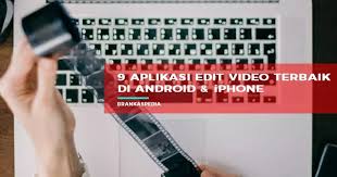 9 Aplikasi Edit Video Tiktok Terbaik Android Iphone Brankaspedia Blog Ulasan Teknologi