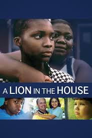 A Lion in the House: Part 1