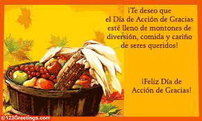 Send love and hugs on thanksgiving and wish your loved ones. Feliz Dia De Accion De Gracias Happy Turkey Day Happy Thanksgiving Thanksgiving Wishes
