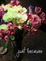 Fromyouflowers.com has been visited by 10k+ users in the past month Just Because Quotes Flowers Quotesgram
