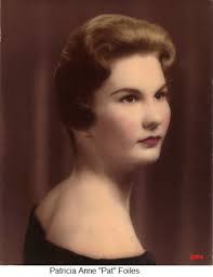 Patricia Anne “Pat” Foiles Kay (1943-2008)