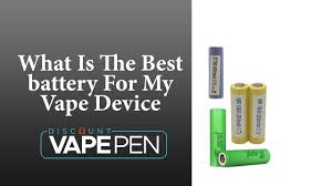 What Is The Best Battery For My Vape Device 18650 20700 21700