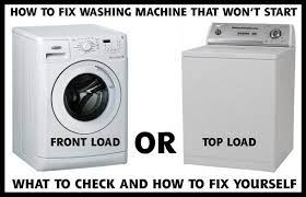 This guide will show you how to make simple repairs to your clothes washer. Washing Machine Will Not Start What To Check How To Fix
