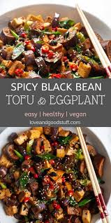 Spicy Black Bean Tofu And Eggplant Recipe Eggplant Recipes Tofu Dishes Recipes