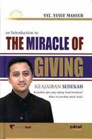 Maybe you would like to learn more about one of these? An Introduction To The Miracle Of Giving By Yusuf Mansur