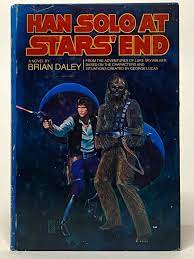 BRIAN DALEY Han Solo At Stars' End Star Wars HC DJ BCE Hardcover Book Club  | eBay