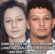 Patrick Mahomes Looks Like Darlene from Roseanne