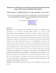 Maybe you would like to learn more about one of these? Pdf Education As An Instrument Of Social Change And Enhancing Teaching Learning Process With The Help Of Technological Development Bidisha Chakraborty And Virender Dahiya Academia Edu