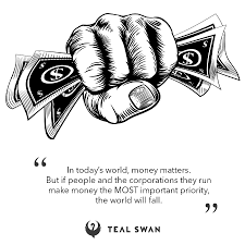 We know each client well. Money Matters Quotes Teal Swan