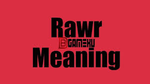 Sampai jumpa di artikel menarik lainnya di ulasmedia.com. Arti Dan Makna Rawr Meaning Kode Bahasa Gaul Debgameku