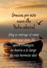 Orar De Dia Frases De Bendiciones Buenos Dias Dios Frases Del Amor De Dios