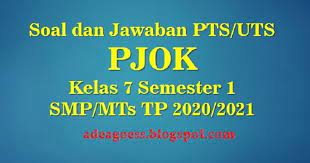 Pada kali ini jagat edukasi akan membagikan video pembelajaran yaitu latihan soal dan jawaban uts/pts pjok kelas 7 s. Download Soal Pts Uts Pjok Kelas 7 Semester 1 Smp Mts Kurikulum 2013 Tp 2020 2021 Sobang 2