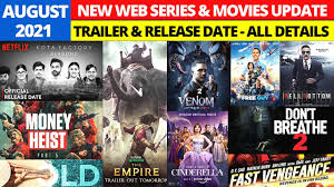 Official theatrical release schedule for all upcoming films in the year 2021. August 2021 I New Online Trailers I New Movie Trailers I Upcoming Releases I New Releases Archytele